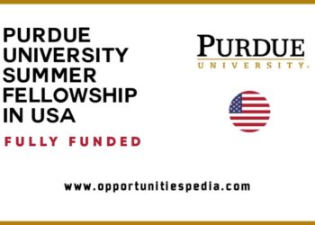 Purdue University Summer Fellowship 2025 in USA (Fully Funded)