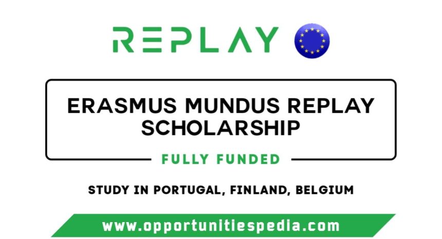 Erasmus Mundus REPLAY Scholarship 2025 (Fully Funded)