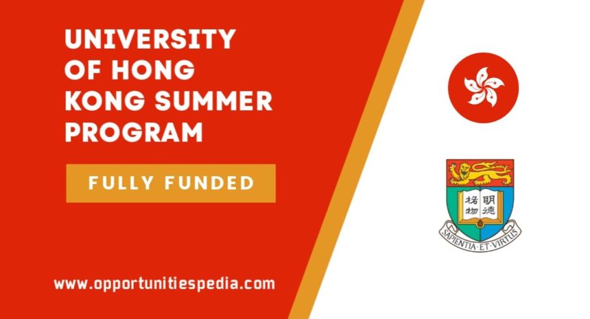 University of Hong Kong Summer Program 2025 (Fully Funded)