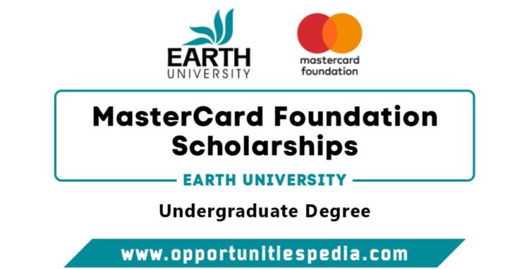 Earth University Mastercard Scholarship 2025 (Fully Funded)