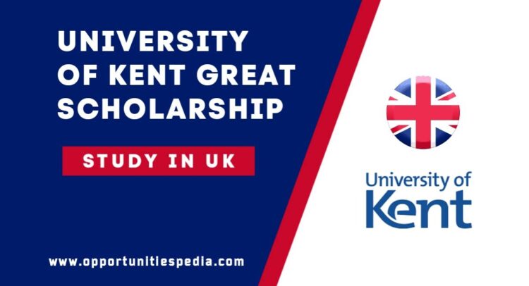 University of Kent GREAT Scholarship 2025 in the UK