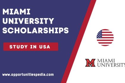 Miami University Scholarships 2025 (Study in USA)