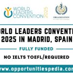 World Leaders Convention 2025 in Madrid, Spain (Fully Funded)