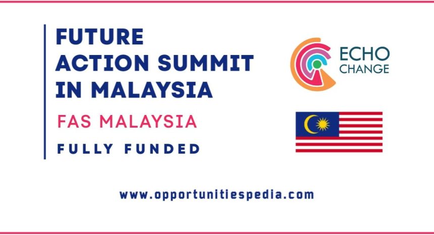 Future Action Summit 2025 in Malaysia (FAS Malaysia)