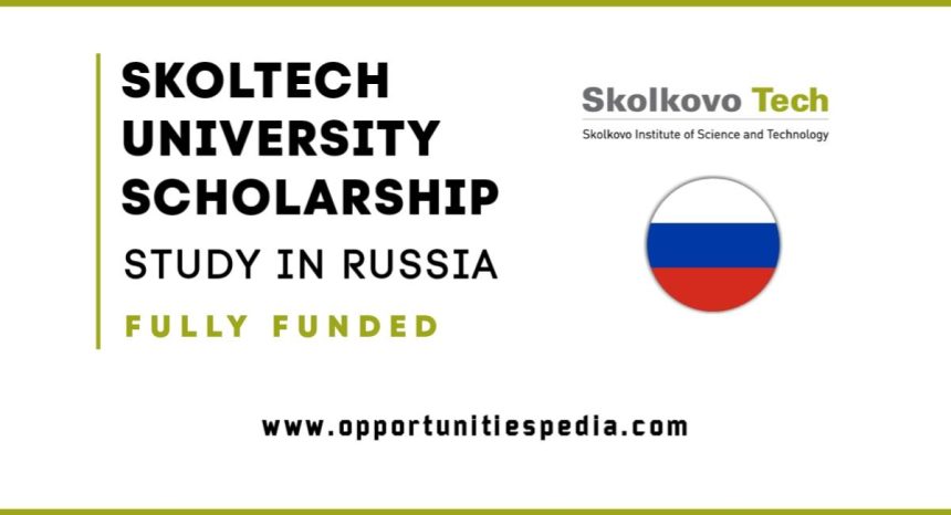 Skoltech University Scholarship 2025 in Russia (Fully Funded)