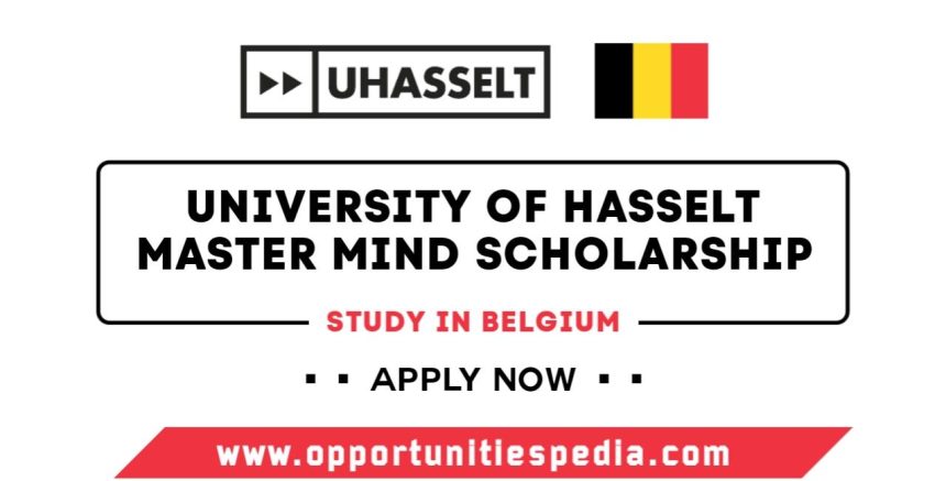 Hasselt University Master Mind Scholarship 2025 (Study in Belgium)