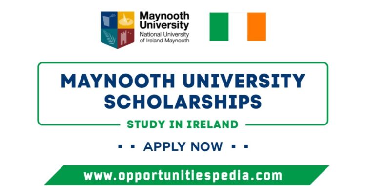 Maynooth University Scholarships 2025 in Ireland (Funded)