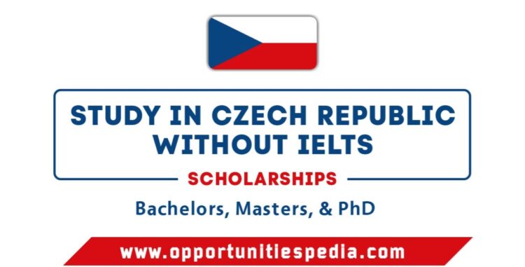 Study in Czech Republic Without IELTS 2025 | Czech Republic Scholarships