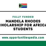 Mandela Rhodes Scholarships for African Students 2025 (Fully Funded)