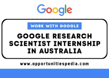 Google Research Scientist Internship 2025 in Australia – Work with Google!