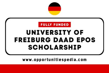 University of Freiburg DAAD EPOS Scholarship 2026 (Fully Funded)