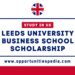 Leeds University Business School Scholarship 2025-26 in UK