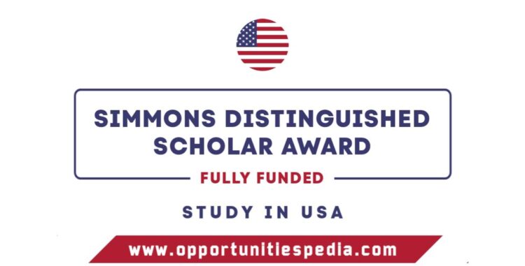 Simmons Distinguished Scholar Award in the USA (Fully Funded)