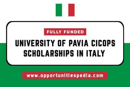 University of Pavia CICOPS Scholarships 2026 in Italy | Fully Funded