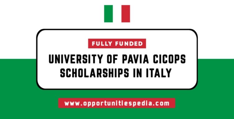 University of Pavia CICOPS Scholarships 2026 in Italy | Fully Funded