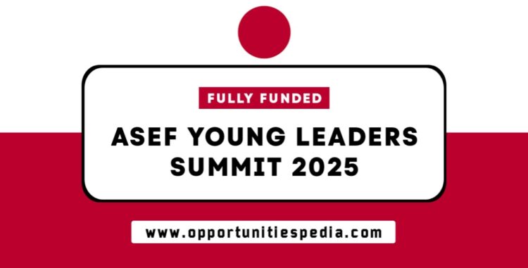 ASEF Young Leaders Summit 2025 in Japan (Fully Funded)
