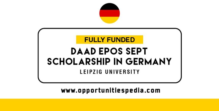 DAAD EPOS SEPT Scholarship 2026 at Leipzig University in Germany (Fully Funded)