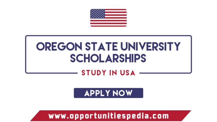 Oregon State University Scholarships 2025-26 | Study in the USA