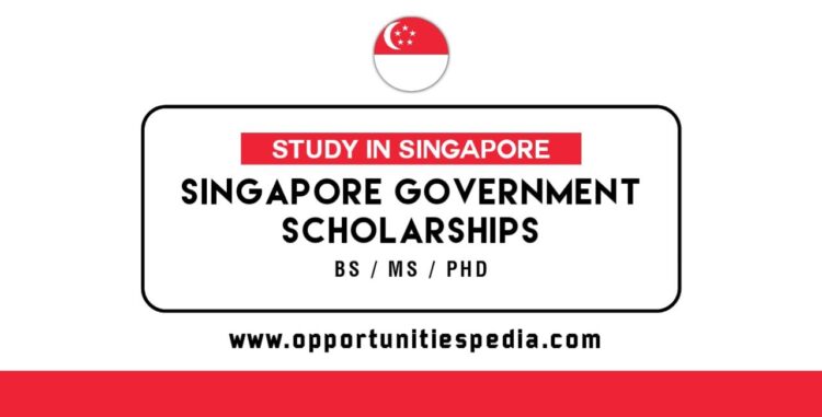 Singapore Government Scholarships 2025-2026 (Fully Funded)