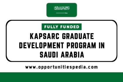 KAPSARC Graduate Development Program in Saudi Arabia 2025 (Fully Funded)