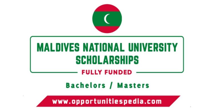 Maldives National University Scholarships 2025 | Fully Funded