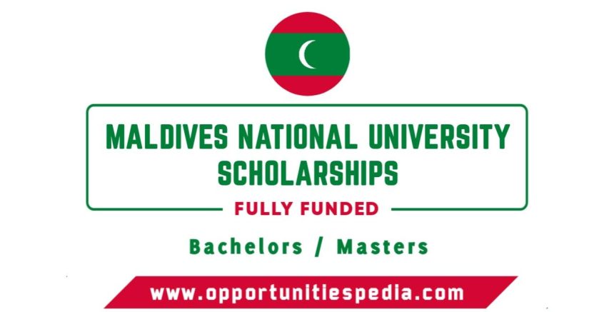 Maldives National University Scholarships 2025 | Fully Funded