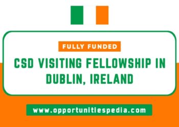 CSD Visiting Fellowship in Dublin, Ireland 2025 | Fully Funded