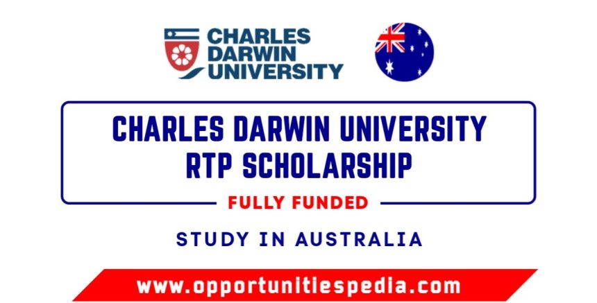 Charles Darwin University RTP Scholarship 2025-2026 (Study in Australia)
