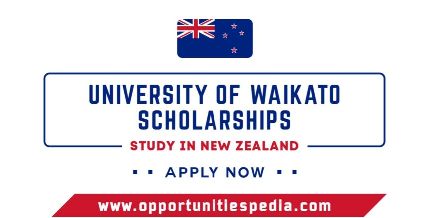 University of Waikato Scholarships 2025-26 | Study in New Zealand
