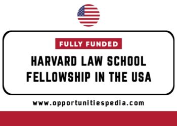 Harvard Law School Fellowship 2026-27 in the USA (Fully Funded)