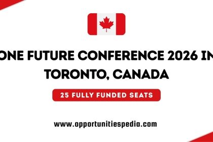 One Future Conference 2026 in Toronto, Canada (Fully Funded)