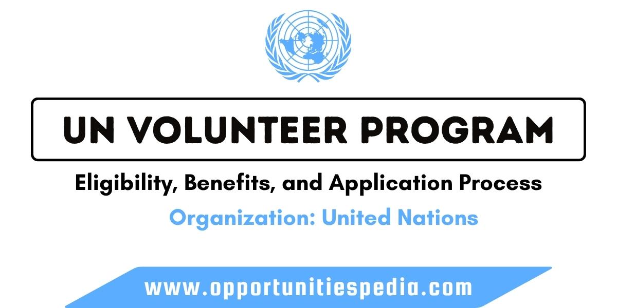 UN Volunteer Program 2026 | How to Become a United Nations Volunteer