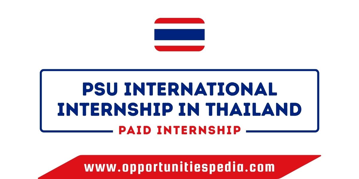 PSU International Internship 2026-2027 in Thailand | Paid Internship